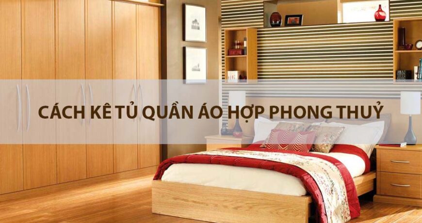 cách kê tủ quần áo