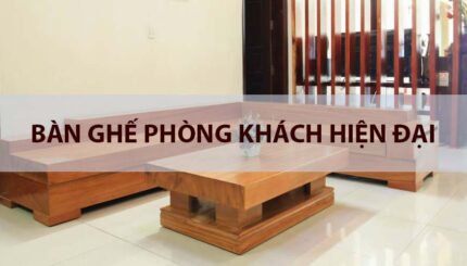 bàn ghế phòng khách hiện đại