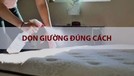 dọn giường đúng cách