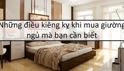 những điều kiêng kỵ khi mua giường ngủ