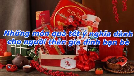 quà tết ý nghĩa